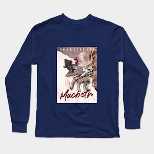 Shakespeare Macbeth Long Sleeve T-Shirt